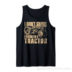 No ronco Sueño que soy un tractor Divertido tractor agrícola Camiseta sin Mangas